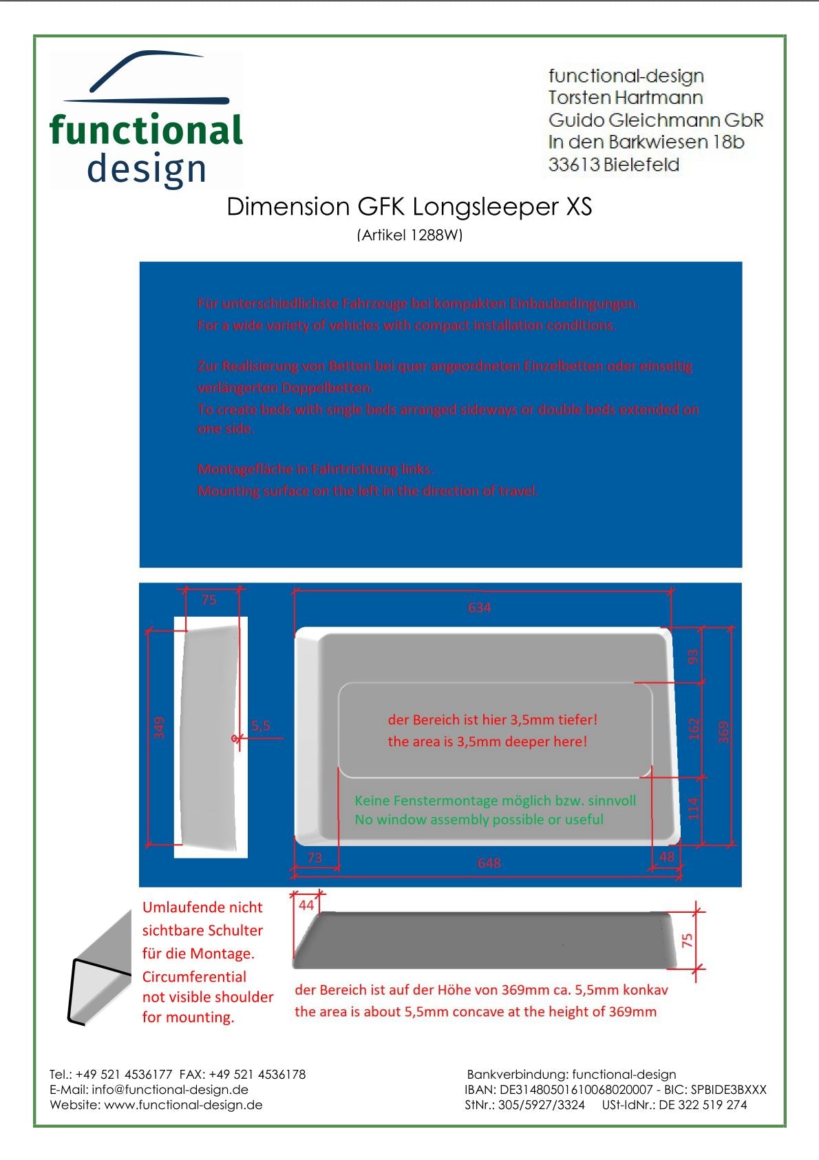 Longsleeper XS (for compact installation conditions)
